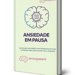 Ansiedade em Pausa