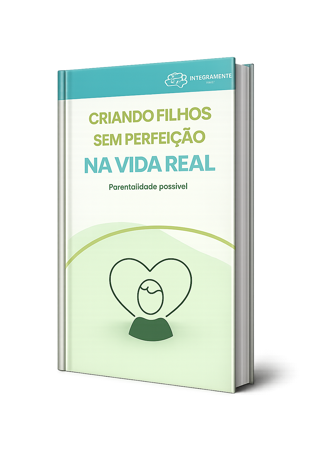Criando filhos sem perfeição na vida real